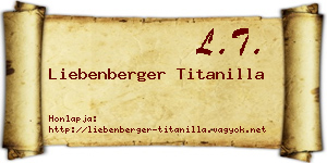 Liebenberger Titanilla névjegykártya